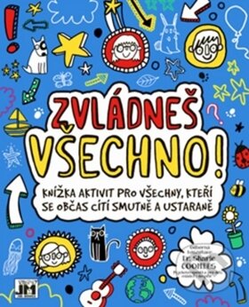 Kniha: Zvládneš všechno! (Jiří Models). Jiří Models, 2019 Kniha: Zvládneš všechno! (Jiří Models). Jiří Models, 2019