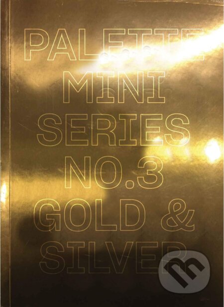 Kniha: Palette Mini Series 03: Gold and Silver (Victionary). Victionary, 2020 Kniha: Palette Mini Series 03: Gold and Silver (Victionary). Victionary, 2020