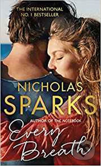 Kniha: Every Breath (Nicholas Sparks). Little, Brown, 2019 Kniha: Every Breath (Nicholas Sparks). Little, Brown, 2019