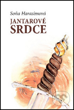 Kniha: Jantarové srdce (Soňa Harasimová). Čas, 2017 Kniha: Jantarové srdce (Soňa Harasimová). Čas, 2017