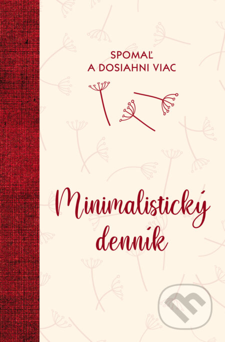 Kniha: Minimalistický denník (Andrea Richardson). Motýľ, 2019 Kniha: Minimalistický denník (Andrea Richardson). Motýľ, 2019