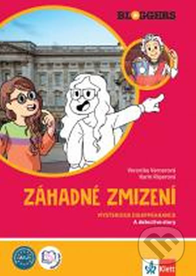 Kniha: Bloggers 1 (A1.1) – Záhadné zmizení – 1. díl (Klett). Klett, 2019 Kniha: Bloggers 1 (A1.1) – Záhadné zmizení – 1. díl (Klett). Klett, 2019