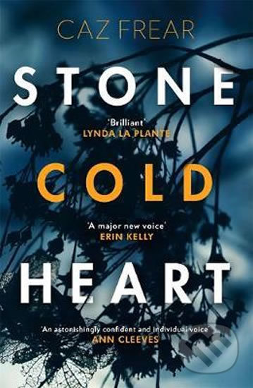 Kniha: Stone Cold Heart (Caz Frear). Zaffre, 2019 Kniha: Stone Cold Heart (Caz Frear). Zaffre, 2019