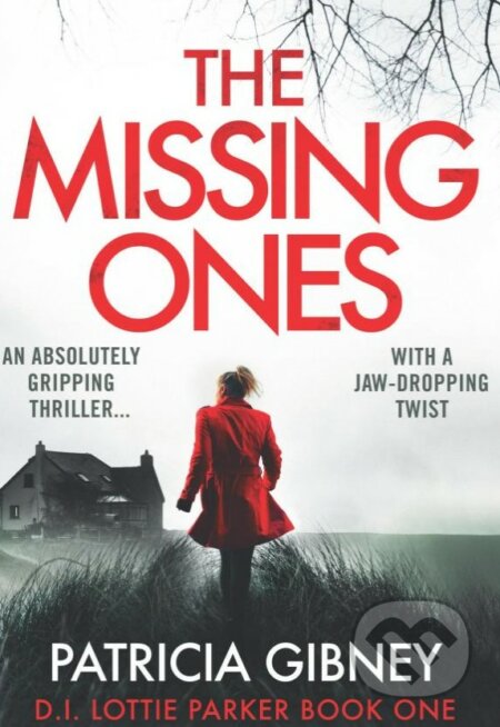 Kniha: The Missing Ones (Patricia Gibney). Folio, 2017 Kniha: The Missing Ones (Patricia Gibney). Folio, 2017
