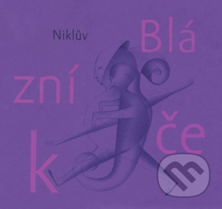 Kniha: Niklův Blázníček (Petr Nikl). Meander, 2019 Kniha: Niklův Blázníček (Petr Nikl). Meander, 2019