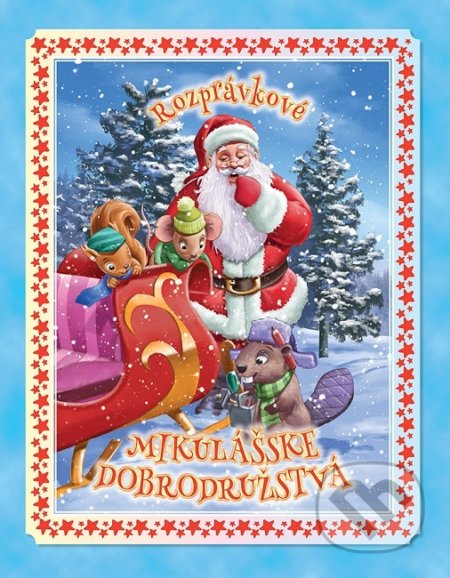 Kniha: Rozprávkové Mikulášské dobrodružstvá (Istvánné Csendes). EX book, 2019 Kniha: Rozprávkové Mikulášské dobrodružstvá (Istvánné Csendes). EX book, 2019