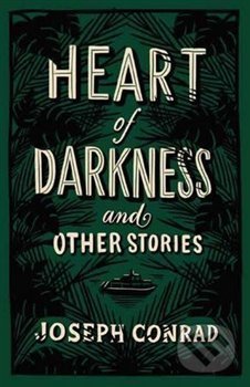 Kniha: Heart of Darkness and Other Stories (Joseph Conrad). Barnes and Noble, 2019 Kniha: Heart of Darkness and Other Stories (Joseph Conrad). Barnes and Noble, 2019