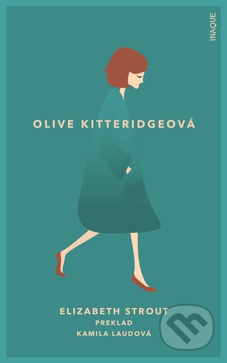 E-kniha: Olive Kitteridge (Elizabeth Strout). Inaque, 2019 E-kniha: Olive Kitteridge (Elizabeth Strout). Inaque, 2019