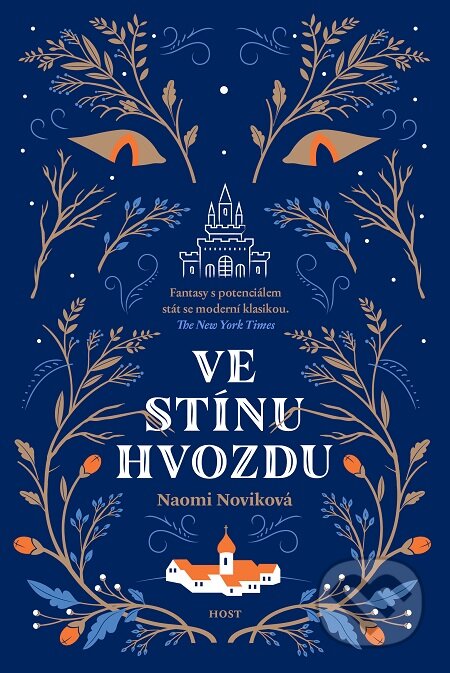 E-kniha: Ve stínu Hvozdu (Naomi Novik). Host, 2019 E-kniha: Ve stínu Hvozdu (Naomi Novik). Host, 2019