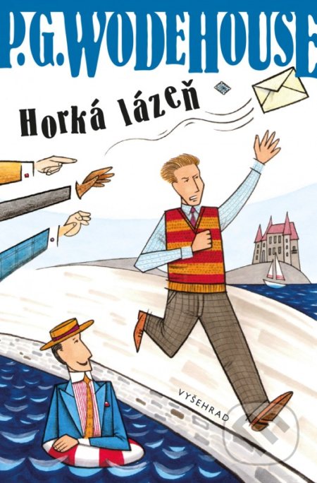 Kniha: Horká lázeň (P.G. Wodehouse). Vyšehrad, 2019 Kniha: Horká lázeň (P.G. Wodehouse). Vyšehrad, 2019