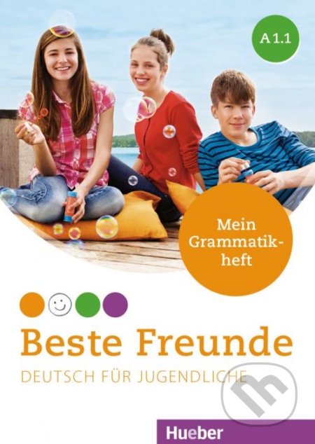 Kniha: Beste Freunde A1.1 - Mein Grammatikheft (Anja Schümann). Max Hueber Verlag, 2019 Kniha: Beste Freunde A1.1 - Mein Grammatikheft (Anja Schümann). Max Hueber Verlag, 2019