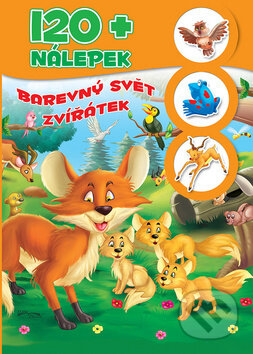 Kniha: 120+ nálepek Barevný svět zvířatek (Foni book). Foni book, 2019 Kniha: 120+ nálepek Barevný svět zvířatek (Foni book). Foni book, 2019