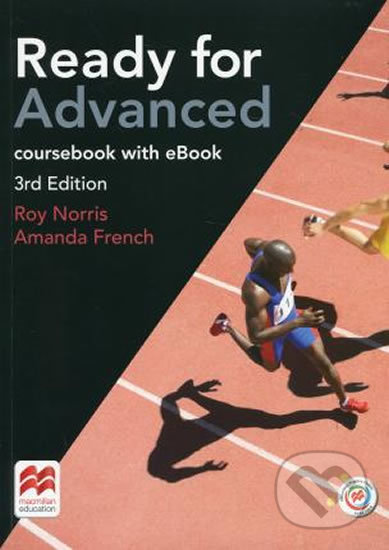 Kniha: Ready for Advanced - Coursebook (Amanda French a Roy Norris). MacMillan, 2018 Kniha: Ready for Advanced - Coursebook (Amanda French a Roy Norris). MacMillan, 2018