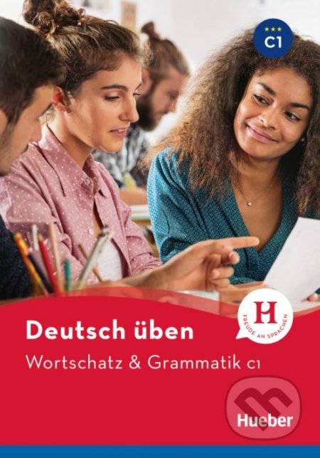 Kniha: Wortschatz und Grammatik C1 (Anneli Billina, Marion Techmer a Susanne Geiger). Max Hueber Verlag Kniha: Wortschatz und Grammatik C1 (Anneli Billina, Marion Techmer a Susanne Geiger). Max Hueber Verlag