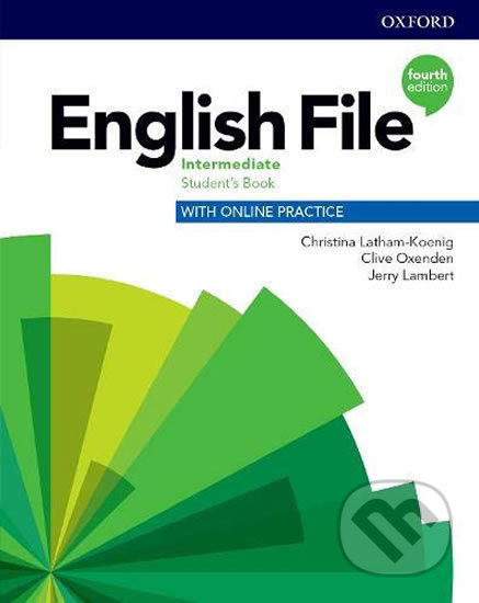 Kniha: New English File - Intermediate - Student's Book (Christina Latham-Koenig a Clive Oxenden). Oxford University Press, 2019 Kniha: New English File - Intermediate - Student's Book (Christina Latham-Koenig a Clive Oxenden). Oxford University Press, 2019