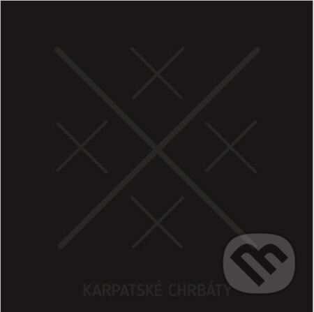 Hudobné CD: Karpatské Chrbáty: Xxxxx LP (Hudobné albumy). Hudobné albumy, 2019 Hudobné CD: Karpatské Chrbáty: Xxxxx LP (Hudobné albumy). Hudobné albumy, 2019