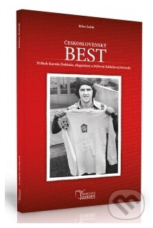 Kniha: Československý BEST 9788089920037 (Július Šefčík). SPORT legal, 2018 Kniha: Československý BEST 9788089920037 (Július Šefčík). SPORT legal, 2018