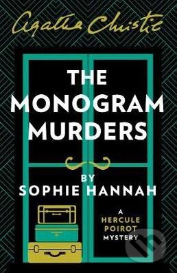 Kniha: Monogram Murders (Sophie Hannah). HarperCollins, 2018 Kniha: Monogram Murders (Sophie Hannah). HarperCollins, 2018