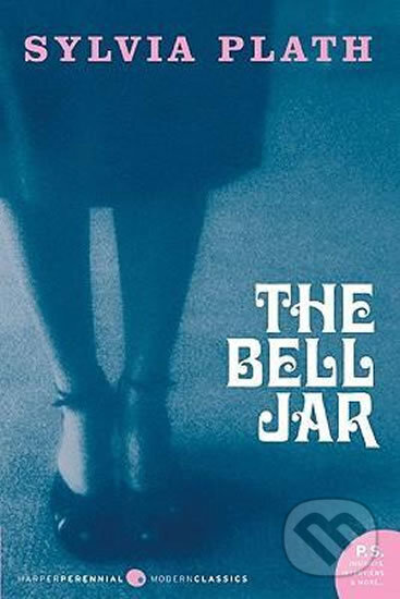 Kniha: The Bell Jar (Sylvia Plath). HarperCollins, 2015 Kniha: The Bell Jar (Sylvia Plath). HarperCollins, 2015