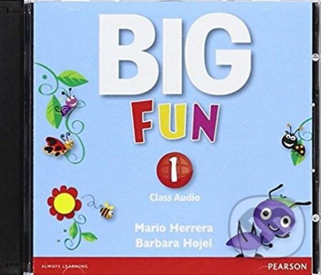 Audiokniha: Big Fun 1 - Class Audio (Pearson). Pearson, 2014 Audiokniha: Big Fun 1 - Class Audio (Pearson). Pearson, 2014