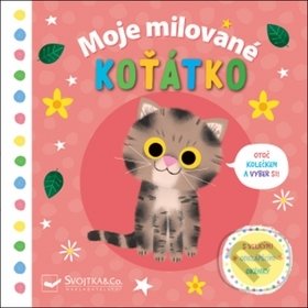Kniha: Moje milované koťátko (Daniel Roode). Svojtka&Co., 2019 Kniha: Moje milované koťátko (Daniel Roode). Svojtka&Co., 2019