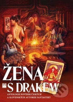 Kniha: Žena s drakem (Františka Vrbenská a Zuzana Hloušková). Fortna, 2018 Kniha: Žena s drakem (Františka Vrbenská a Zuzana Hloušková). Fortna, 2018