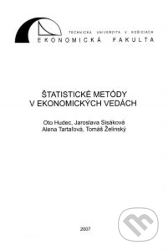 Kniha: Štatistické metódy v ekonomických vedách (Autorský kolektív). Elfa, 2019 Kniha: Štatistické metódy v ekonomických vedách (Autorský kolektív). Elfa, 2019