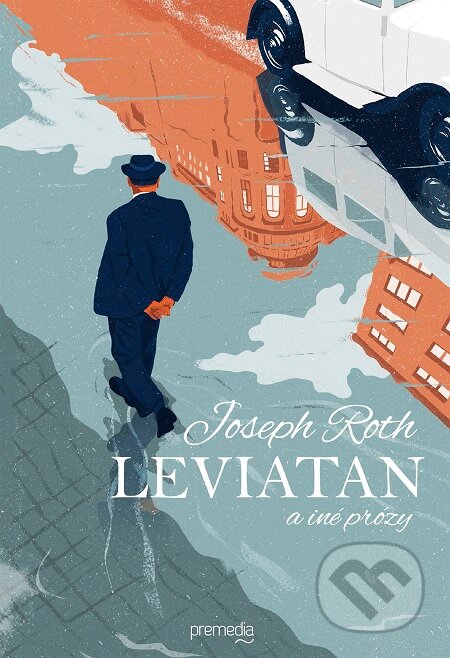 E-kniha: Leviatan (Joseph Roth). Premedia, 2019 E-kniha: Leviatan (Joseph Roth). Premedia, 2019