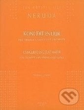 Koncert Es dur pro trubku a smyčcový orchestr - Jan Křtitel Jiří Neruda, Amos Editio, 2014