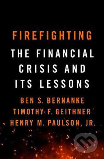 Kniha: Firefighting (Ben S. Bernanke). Profile Books, 2019 Kniha: Firefighting (Ben S. Bernanke). Profile Books, 2019