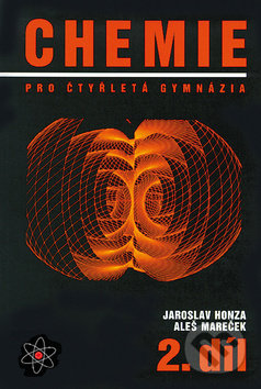 Kniha: Chemie pro čtyřletá gymnázia (Aleš Mareček a Jaroslav Honza). Olomouc, 2014 Kniha: Chemie pro čtyřletá gymnázia (Aleš Mareček a Jaroslav Honza). Olomouc, 2014