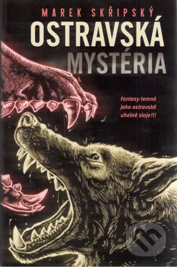 Kniha: Ostravská mystéria (Marek Skřipský). Straky na vrbě, 2019 Kniha: Ostravská mystéria (Marek Skřipský). Straky na vrbě, 2019