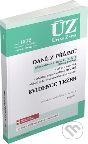 Kniha: ÚZ č. 1312 - Daně z příjmů, evidence tržeb (Sagit). Sagit, 2019 Kniha: ÚZ č. 1312 - Daně z příjmů, evidence tržeb (Sagit). Sagit, 2019