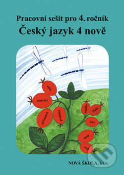 Kniha: Český jazyk 4 nově Pracovní sešit pro 4. ročník (Hana Mühlhauserová, Jitka Zbořilová a Zita Janáčková). Nakladatelství Nová škola Brno, 2019 Kniha: Český jazyk 4 nově Pracovní sešit pro 4. ročník (Hana Mühlhauserová, Jitka Zbořilová a Zita Janáčková). Nakladatelství Nová škola Brno, 2019