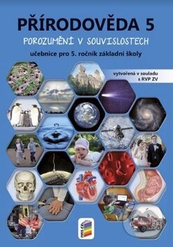 Kniha: Přírodověda 5 učebnice pro 5. ročník základní školy (Lenka Klinkovská, Magdalena Konečná a Zdislava Nováková). Nakladatelství Nová škola Brno, 2016 Kniha: Přírodověda 5 učebnice pro 5. ročník základní školy (Lenka Klinkovská, Magdalena Konečná a Zdislava Nováková). Nakladatelství Nová škola Brno, 2016