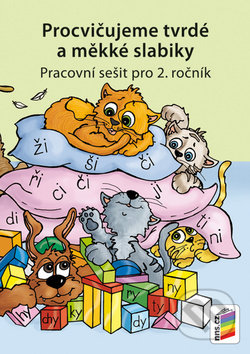 Kniha: Procvičujeme tvrdé a měkké slabiky (Lenka Bičanová). Nakladatelství Nová škola Brno, 2019 Kniha: Procvičujeme tvrdé a měkké slabiky (Lenka Bičanová). Nakladatelství Nová škola Brno, 2019