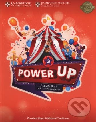Kniha: Power Up Level 3 - Activity Book with Online Resources and Home Booklet (Caroline Nixon). Cambridge University Press, 2018 Kniha: Power Up Level 3 - Activity Book with Online Resources and Home Booklet (Caroline Nixon). Cambridge University Press, 2018