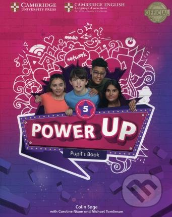 Kniha: Power Up Level 5 - Pupil´s Book (Colin Sage). Cambridge University Press, 2018 Kniha: Power Up Level 5 - Pupil´s Book (Colin Sage). Cambridge University Press, 2018