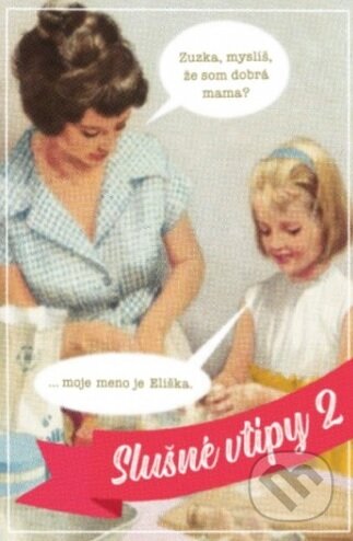 Kniha: Slušné vtipy 2 (Christiania). Christiania, 2019 Kniha: Slušné vtipy 2 (Christiania). Christiania, 2019