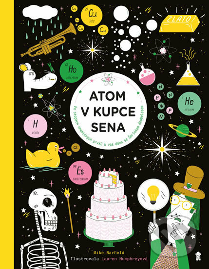 Kniha: Atom v kupce sena (Mike Barfield). Pikola, 2019 Kniha: Atom v kupce sena (Mike Barfield). Pikola, 2019