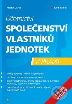 Účetnictví společenství vlastníků jednotek - Martin Durec, Grada, 2019