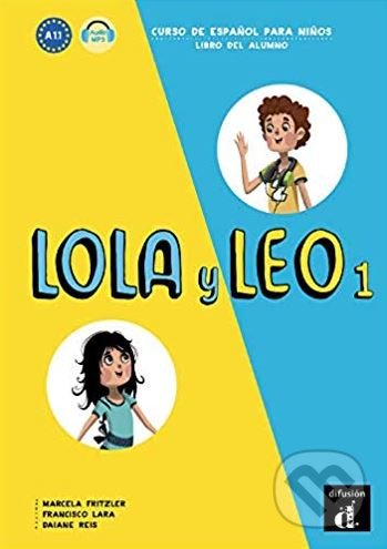 Kniha: Lola y Leo: Libro del alumno (Marcela Fritzler a kolektív). Klett, 2017 Kniha: Lola y Leo: Libro del alumno (Marcela Fritzler a kolektív). Klett, 2017
