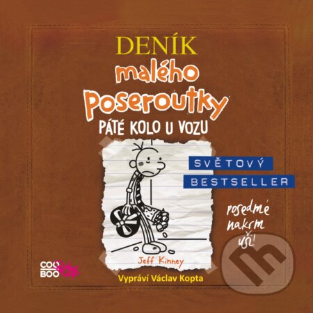 Audiokniha: Deník malého poseroutky 7 - Páté kolo u vozu (Jeff Kinney). CooBoo SK, 2019 Audiokniha: Deník malého poseroutky 7 - Páté kolo u vozu (Jeff Kinney). CooBoo SK, 2019