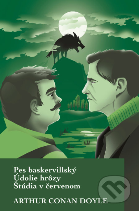 Kniha: Pes baskervillský / Údolie hrôzy / Štúdia v červenom (Arthur Conan Doyle). Slovart, 2019 Kniha: Pes baskervillský / Údolie hrôzy / Štúdia v červenom (Arthur Conan Doyle). Slovart, 2019