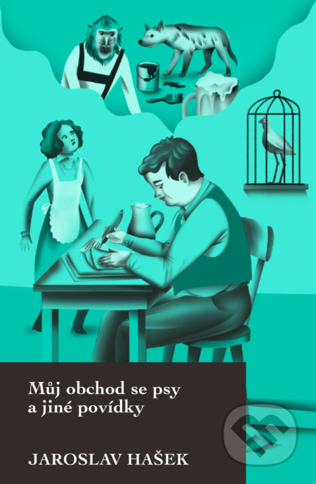 Kniha: Můj obchod se psy a jiné povídky (Jaroslav Hašek). Slovart CZ, 2019 Kniha: Můj obchod se psy a jiné povídky (Jaroslav Hašek). Slovart CZ, 2019