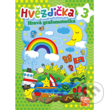 Kniha: Hvězdička 3 - Hravá grafomotorika (Taktik). Taktik, 2019 Kniha: Hvězdička 3 - Hravá grafomotorika (Taktik). Taktik, 2019