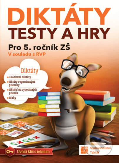 Kniha: Diktáty, testy a hry 5 (Taktik). Taktik, 2019 Kniha: Diktáty, testy a hry 5 (Taktik). Taktik, 2019