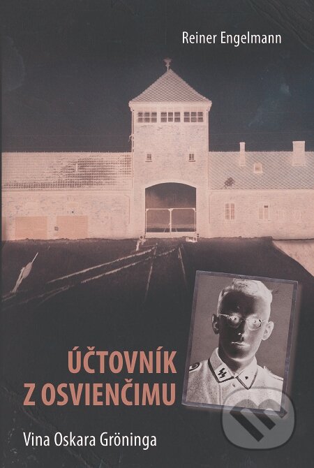 E-kniha: Účtovník z Osvienčimu (Reiner Engelmann). Fortuna Libri, 2019 E-kniha: Účtovník z Osvienčimu (Reiner Engelmann). Fortuna Libri, 2019