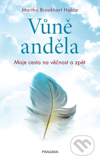 Kniha: Vůně anděla (Martha Brookhart). Pragma, 2018 Kniha: Vůně anděla (Martha Brookhart). Pragma, 2018