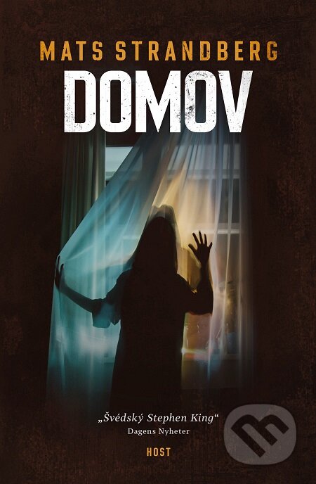 E-kniha: Domov (Mats Strandberg). Host, 2019 E-kniha: Domov (Mats Strandberg). Host, 2019